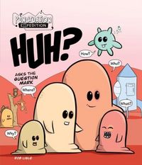 Produktbild: HUH? Asks the Question Mark