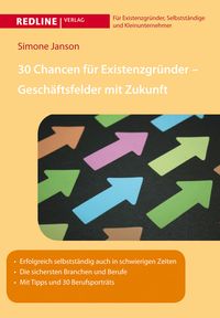 Bild vom Artikel 30 Chancen für Existenzgründer - Geschäftsfelder mit Zukunft vom Autor Simone Janson