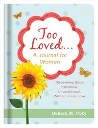 Produktbild: Too Loved a Journal For Women