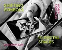 Produktbild: Shifting Symbols in Digital Spaces