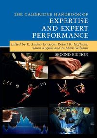 Produktbild: The Cambridge Handbook of Expertise and Expert Performance