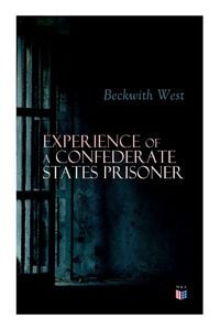 Produktbild: Experience of a Confederate States Prisoner