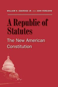 Produktbild: A Republic of Statutes: The New American Constitution