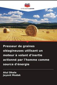 Produktbild: Presseur de graines ol&eacute;agineuses utilisant un moteur &agrave; volant d'inertie actionn&eacute; par l'homme comme source d'&eacute;nergie