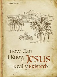 Produktbild: How Can I Know if Jesus Really Existed?