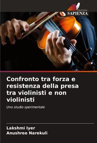 Produktbild: Confronto tra forza e resistenza della presa tra violinisti e non violinisti