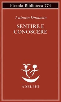 Produktbild: Sentire e conoscere. Storia delle menti coscienti