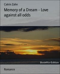 Produktbild: Memory of a Dream - Love against all odds
