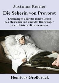 Produktbild: Die Seherin von Prevorst (Gro&szlig;druck)