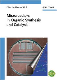 Produktbild: Microreactors in Organic Synthesis and Catalysis