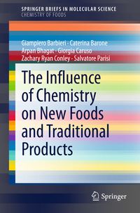 Produktbild: The Influence of Chemistry on New Foods and Traditional Products
