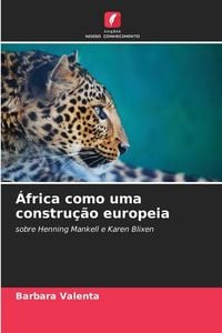 Produktbild: &Aacute;frica como uma constru&ccedil;&atilde;o europeia