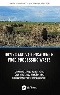 Produktbild: Drying and Valorisation of Food Processing Waste