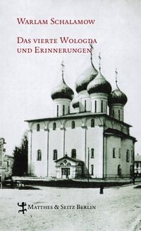 Produktbild: Das vierte Wologda und Erinnerungen