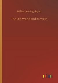 Produktbild: The Old World and Its Ways