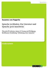 Produktbild: Sprache (er)finden. Zur Literatur und Sprache post Auschwitz