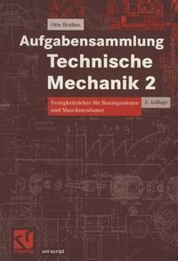 Bild vom Artikel Aufgabensammlung Technische Mechanik 2 vom Autor Otto T. Bruhns