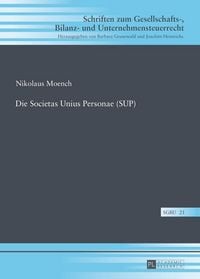 Produktbild: Die Societas Unius Personae (SUP)