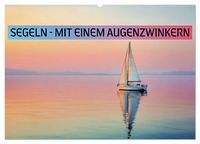 Produktbild: Segeln - mit einem Augenzwinkern (Wandkalender 2027 DIN A2 quer), CALVENDO Monatskalender