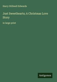 Produktbild: Just Sweethearts; A Christmas Love Story