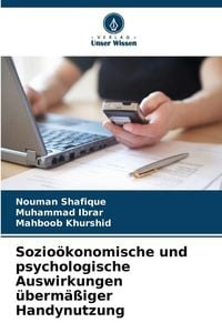 Produktbild: Sozio&ouml;konomische und psychologische Auswirkungen &uuml;berm&auml;&szlig;iger Handynutzung