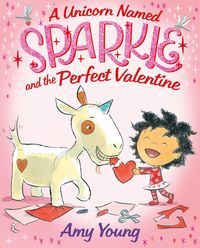 Produktbild: A Unicorn Named Sparkle and the Perfect Valentine