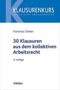 Produktbild: 30 Klausuren aus dem kollektiven Arbeitsrecht
