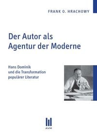 Produktbild: Der Autor als Agentur der Moderne