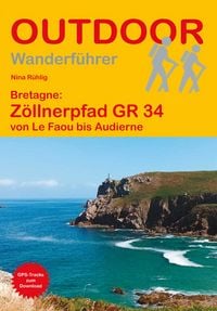 Produktbild: Bretagne: Z&ouml;llnerpfad GR 34 von Le Faou bis Audierne