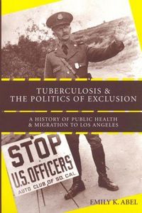 Produktbild: Tuberculosis and the Politics of Exclusion