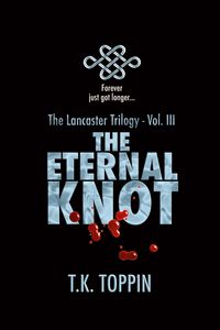 Produktbild: The Eternal Knot (The Lancaster Trilogy, #3)