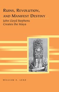 Produktbild: Ruins, Revolution, and Manifest Destiny
