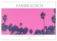 Produktbild: Farbrausch - die Welt in Pastell (Wandkalender 2027 DIN A3 quer), CALVENDO Monatskalender