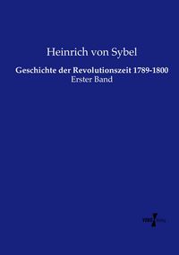 Produktbild: Geschichte der Revolutionszeit 1789-1800