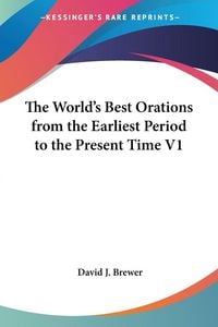 Produktbild: The World's Best Orations from the Earliest Period to the Present Time V1