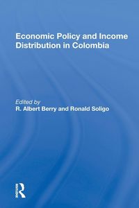 Produktbild: Economic Policy And Income Distribution In Colombia