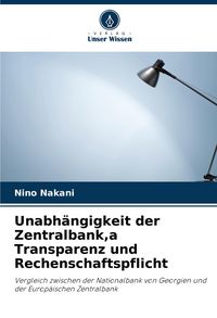 Produktbild: Unabh&auml;ngigkeit der Zentralbank,a Transparenz und Rechenschaftspflicht