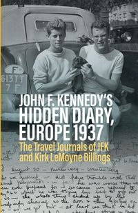 Produktbild: John F. Kennedy's Hidden Diary, Europe 1937