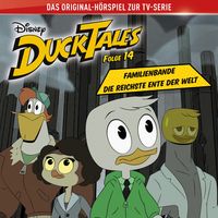 Produktbild: 14: Familienbande / Die reichste Ente der Welt (H&ouml;rspiel zur Disney TV-Serie)