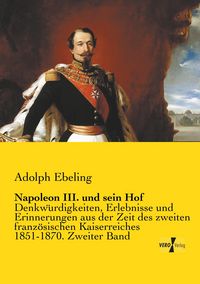 Produktbild: Napoleon III. und sein Hof