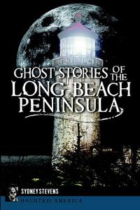 Produktbild: Ghost Stories of the Long Beach Peninsula