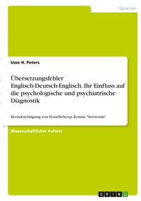 Produktbild: &Uuml;bersetzungsfehler Englisch-Deutsch-Englisch. Ihr Einfluss auf die psychologische und psychiatrische Diagnostik