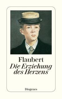 Bild vom Artikel Die Erziehung des Herzens vom Autor Gustave Flaubert