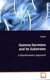 Produktbild: Nan, F: Gamma-Secretase and Its Substrates