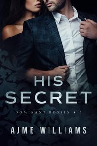 Produktbild: His Secret (Dominant Bosses, #5)