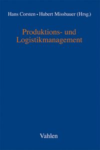 Bild vom Artikel Produktions- und Logistikmanagement vom Autor Hans Corsten