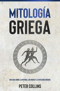 Produktbild: Mitolog&iacute;a Griega