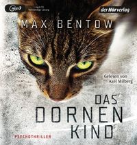 Das Dornenkind / Nils Trojan Bd.5 Max Bentow