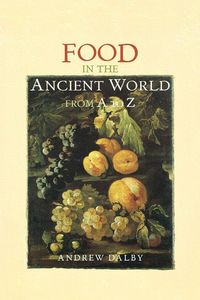 Produktbild: Food in the Ancient World from A to Z