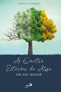 Produktbild: As quatro esta&ccedil;&otilde;es da alma em sol maior